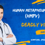 Human Metapneumovirus (hMPV). hMPV symptom, hMPV prevention, hMPV outbreak