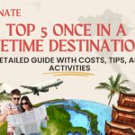 Once in a Lifetime destinations